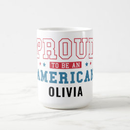 Caneca De Café Proud to Be an American –Patriotic Citizenship Day