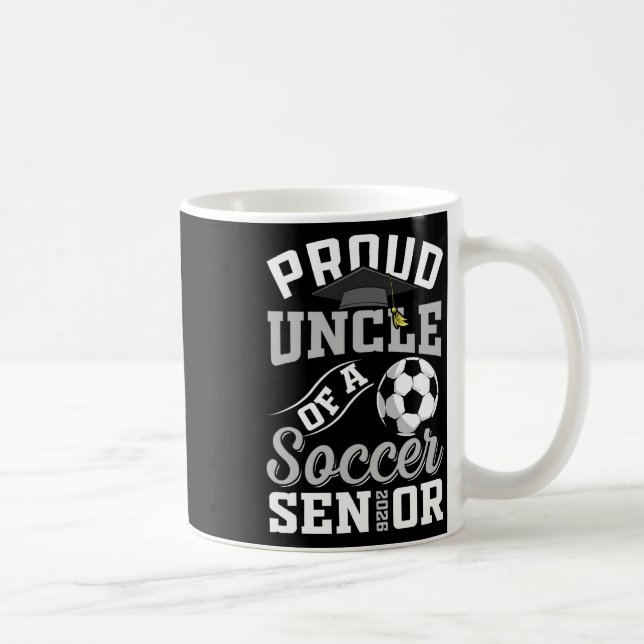 Caneca De Café Proud Uncle Of A Soccer Senior Cl Of 2026 Graduati (Direita)