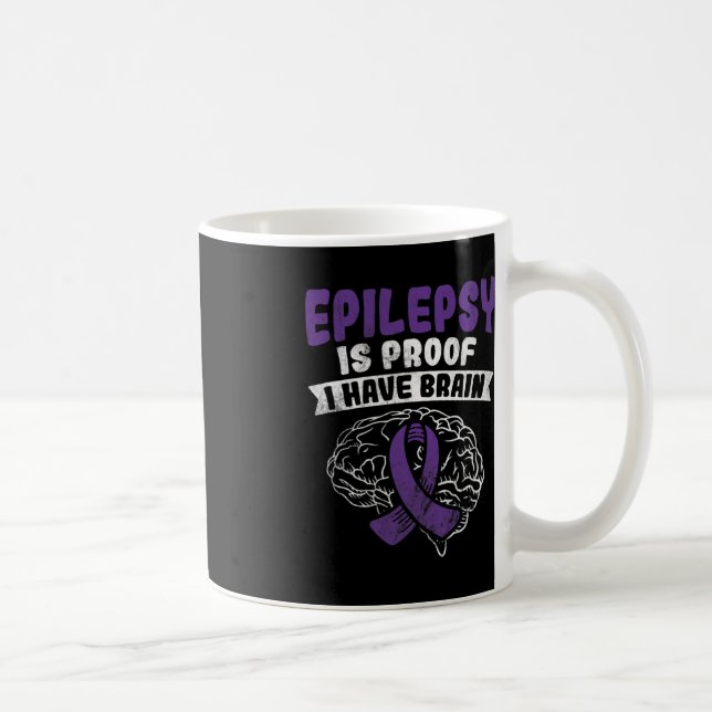 Caneca De Café Prova de que tenho consciência de epilepsia cerebr (Direita)
