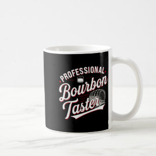 Caneca De Café Provador Profissional de Bourbon Engraçado Bebendo