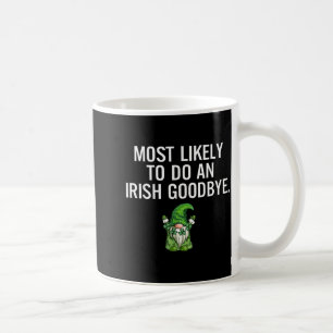 Caneca De Café Provavelmente Faça Design de Despedida Irlandesa
