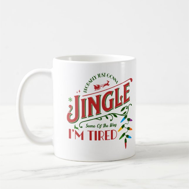 Caneca De Café Provavelmente Vou Só Tilintar Um Pouco no Caminho  (Esquerda)