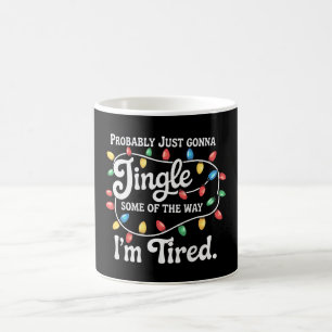 Caneca De Café Provavelmente Vou Só Tilintar Um Pouco Pelo Caminh