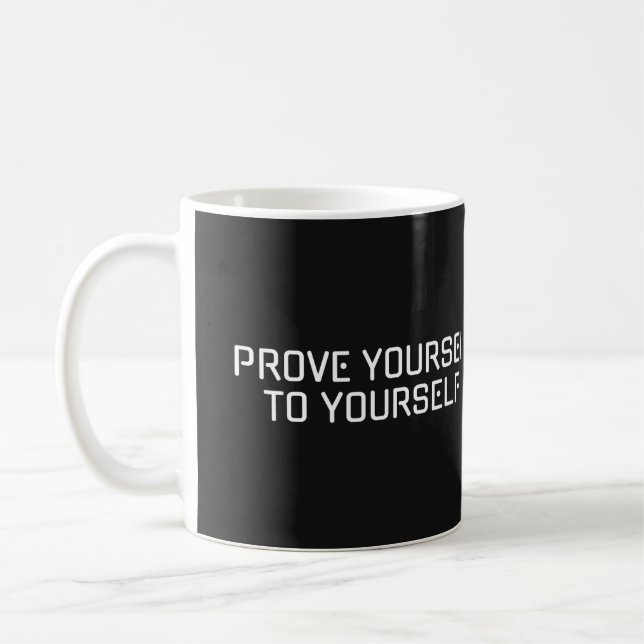 Caneca De Café Prove-Se - Força Mental Mug Motivacional (Esquerda)