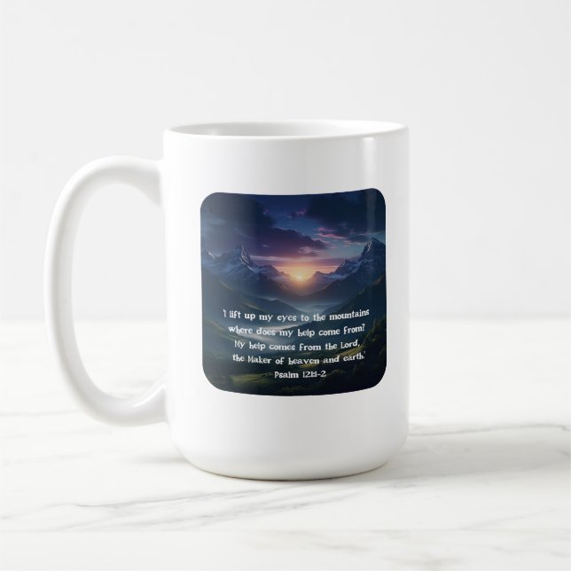 Caneca De Café Psalm 121:1-2 mountain sunrise Christian Faith (Esquerda)