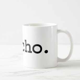 Caneca De Café psycho.