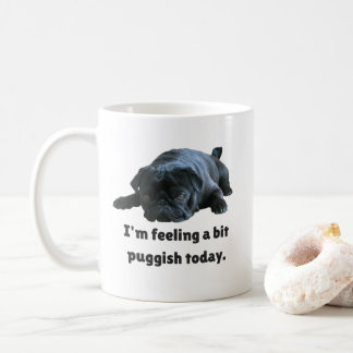 Caneca De Café Pug preto engraçado - eu estou sentindo um bocado