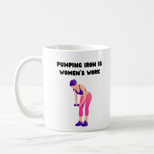 Caneca De Café Pumping Ferro é Trabalho feminino (Esquerda)