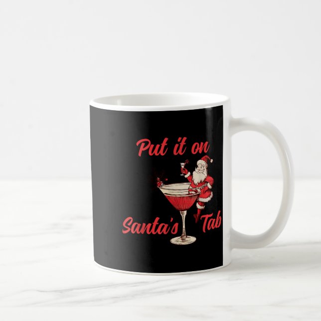 Caneca De Café Put It On Santas Tab Funny Christmas Santa Tail Re (Direita)