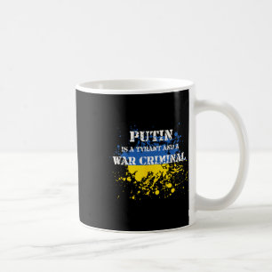 Caneca De Café Putin É Um Tirano E Um Criminoso De Guerra
