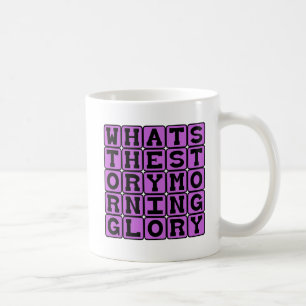 Caneca De Café Qual É a História, Morning Glory