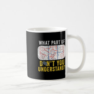Caneca De Café Qual Parte De Não Entende Funny Hockey Mãe
