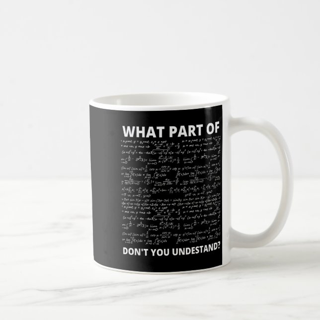 Caneca De Café Qual Parte Você Não Entende_ Equação Matemática En (Direita)