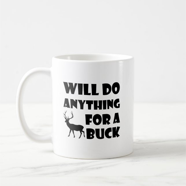 Caneca De Café Qualquer coisa para um Buck Funny Hunting Mug (Esquerda)