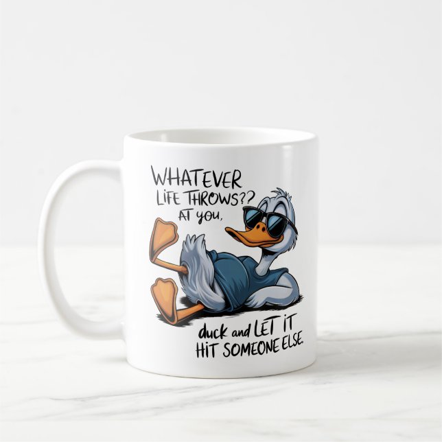 Caneca De Café Qualquer Coisa Que A Vida Lança Em Você Pato (Esquerda)