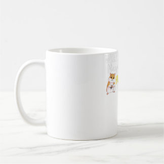 Caneca De Café Quando a vida enevoada brinca com algum hamster