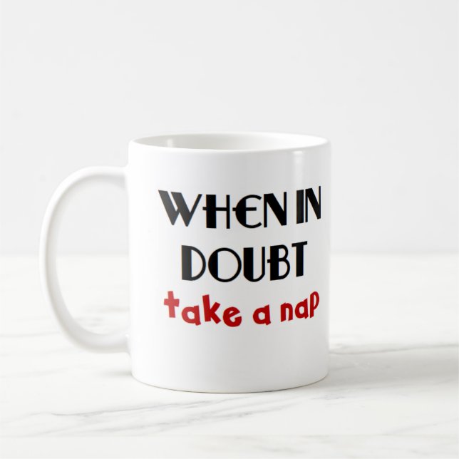 Caneca De Café quando na dúvida dormir (Esquerda)