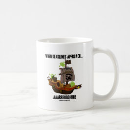 Caneca De Café Quando os fins do prazo se aproximarem…