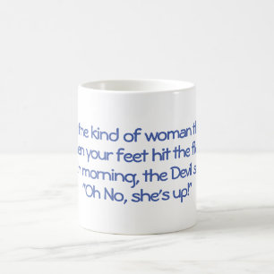 Caneca De Café Quando os pés dela bateram no chão, o Diabo diz Oh
