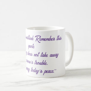 Caneca De Café Quando você acabar de pensar, lembre-se desta cita