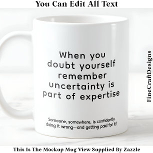 Caneca De Café Quando Você Duvida de Si Mesmo 075 Citação Inspira