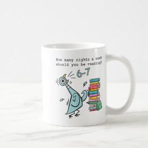 Caneca De Café Quantas Noites Por Semana Você Deve Estar Lendo 6–