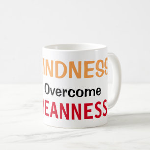 Caneca De Café Que a bondade supere a maldade