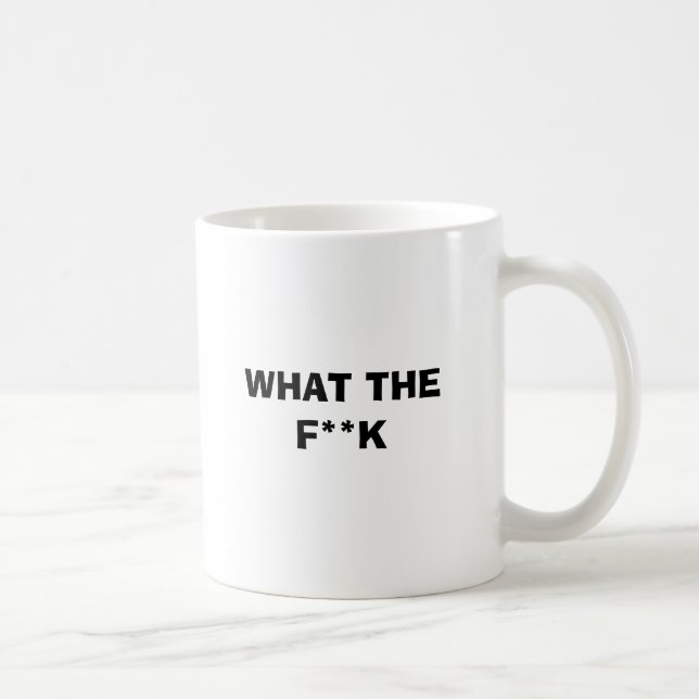 CANECA DE CAFÉ QUE O F ** K (Direita)