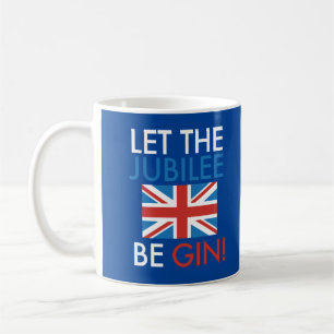 Caneca De Café Que o Jubileu seja o Gin! Engraçado Queens Jubilee