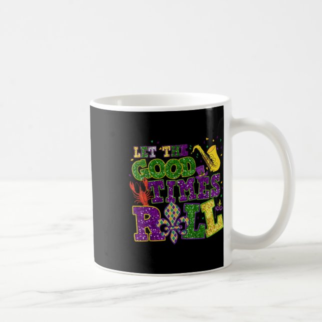 Caneca De Café Que Os Bons Tempos Enrolem Mardi Gras Fat Terça-Fe (Direita)