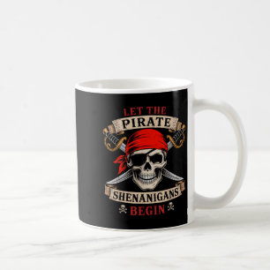 Caneca De Café Que Os Piratas Shenanigans Comecem O Halloween M