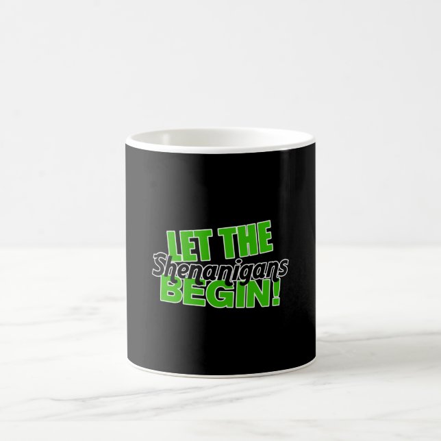 Caneca De Café Que os Shenanigans comecem (Centro)