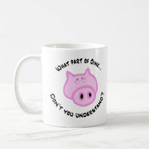 Caneca De Café Que parte Oink…