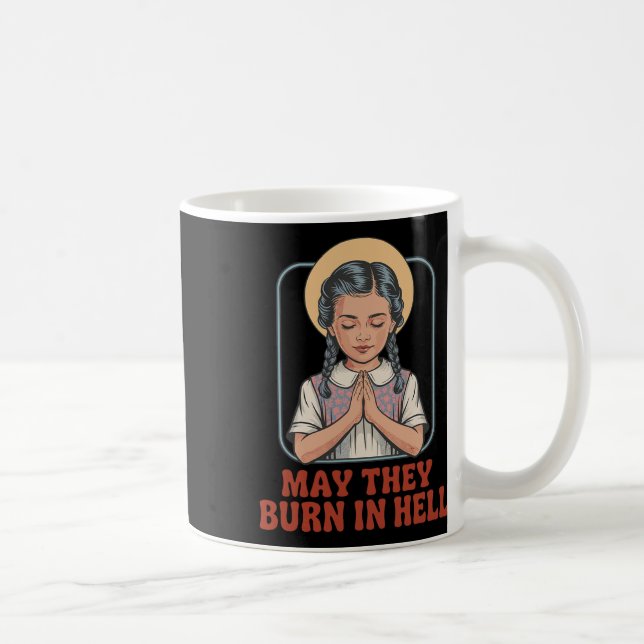 Caneca De Café Que Queimem No Inferno Escuro De Oração Ao Humor (Direita)
