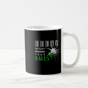 Caneca De Café Quebrando Seu Presente De Jogador De Piscina De Bi