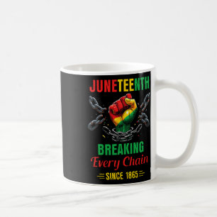 Caneca De Café Quebrando Todas As Correntes Desde 1865 Mulheres H