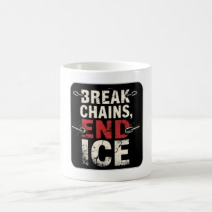 Caneca De Café Quebre as Correntes, Acabe com o ICE – Justiça Mig