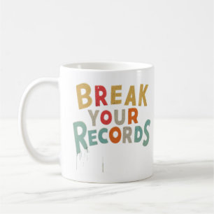 Caneca De Café Quebre Sua Camisa De Triblenda De Registros