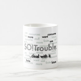 Caneca De Café quer mais...SO!Problemas. Coffee Mug