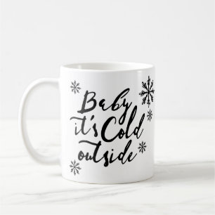 Caneca De Café Querida, é frio fora do chic Black Script