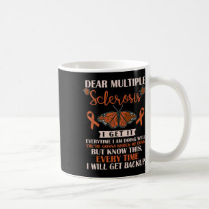 Caneca De Café Querida Esclerose Múltipla Eu Recebo Isso Sempre Q