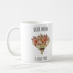 Caneca De Café Querida Mãe, Eu Amo Você... Dia de as mães Present