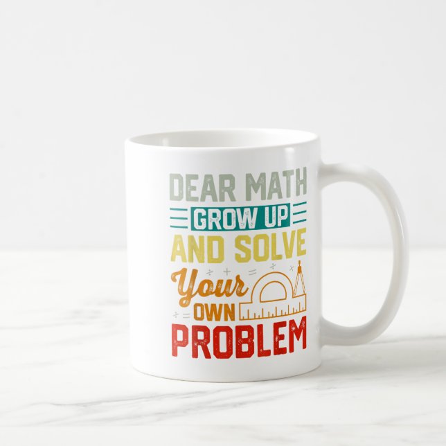 Caneca De Café Querida Matemática Cresce Engraçado Resolução De P (Direita)