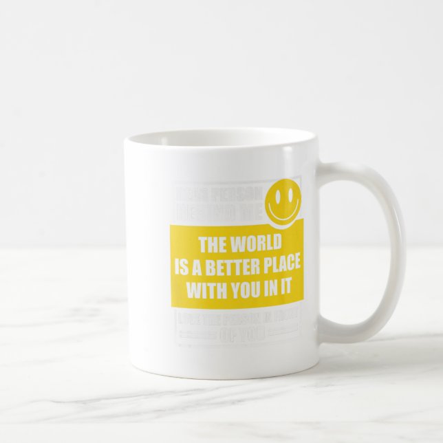 Caneca De Café Querida Pessoa Atrás De Mim O Mundo É Um Lugar Mel (Direita)