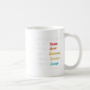 Caneca De Café Querida Pessoa Atrás De Mim Visivel E Amada, Merec