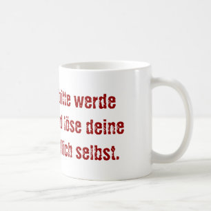 Caneca De Café "Querido chefe, por favor amadureça..."