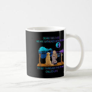Caneca De Café Querido, Estamos Aqui Hoje Presos De Suicídio