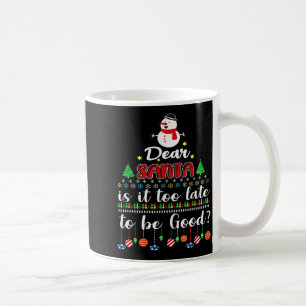 Caneca De Café Querido Papai Noel É Tarde Demais Para Ser Bom Fun