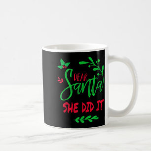 Caneca De Café Querido Papai Noel Ela Fez Eu Piada De Natal Homen