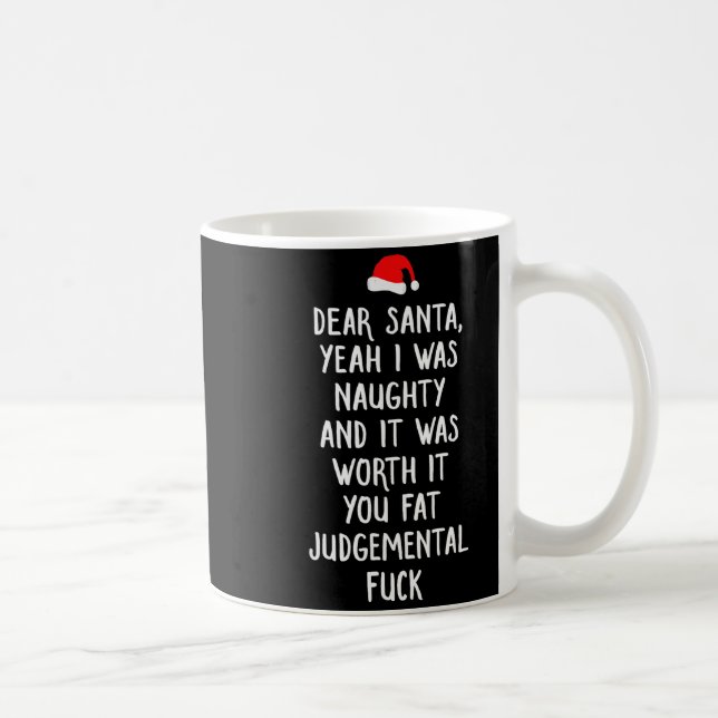 Caneca De Café Querido Papai Noel Engraçado Inapropriado Natal  (Direita)